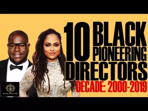 Black Excellist:  10 Trailblazing Black Directors