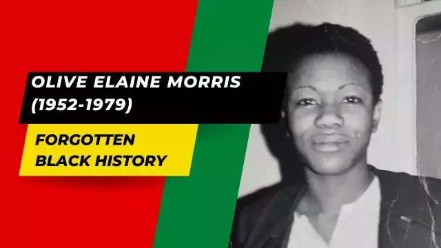 OLIVE ELAINE MORRIS (1952-1979) | Forgotten Black History