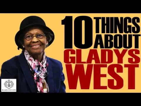 Black Excellist: Gladys West the Engineer/Scientist/Mathematician - 10 Things You Didn't Know